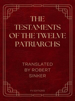 cover image of The Testaments of the Twelve Patriarchs